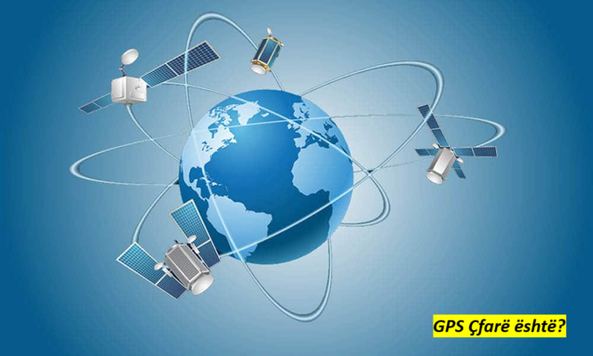 GPS Çfarë është?